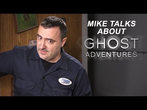 Mike Talks About Ghost Adventures