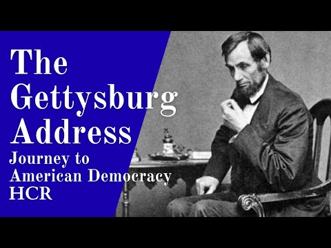 The Gettysburg Address | Journey to American Democracy
