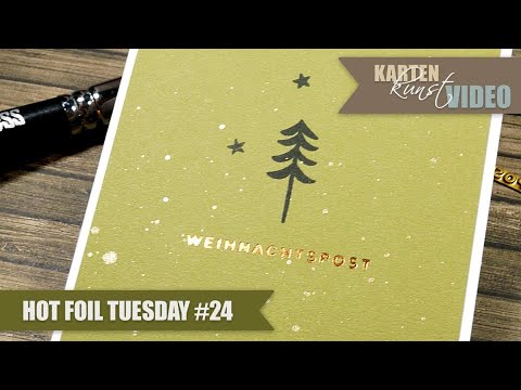 Karten-Kunst Hot Foil Tuesday #24 - Blitzschnelle Hot Foil-Karte mit Weihnachtsbaum