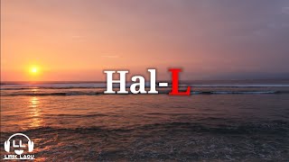 Download lagu Hal - L (Lirik Lagu) | 'Selalu aku lihat belakang punggungmu” mp3 Download lagu Hal - L (Lirik Lagu) | 'Selalu aku lihat belakang punggungmu” mp3