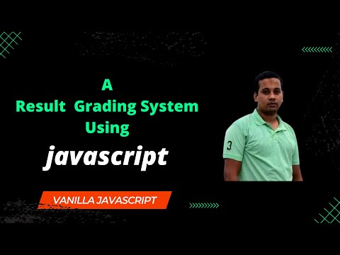 A Result Grading System Using Javascriptjavascript Vanilla Javascript