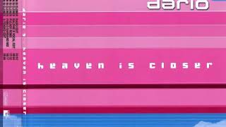 Dario G - Heaven Is Closer (Feels Like Heaven) (Pablo Gargano Mix)
