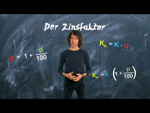 Der Zinsfaktor - Zinsrechnung einfach erklärt