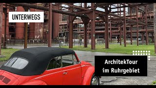 ArchitekTour durchs Ruhrgebiet: Industriekultur hautnah erleben