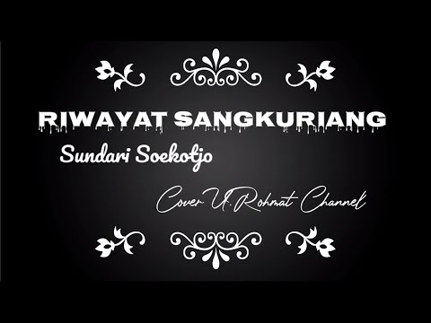 KERONCONG RIWAYAT SANGKURIANG - SUNDARI SOEKOTJO (COVER U.ROHMAT CHANNEL)