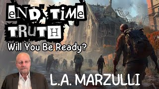 Preparing for What’s Coming | L.A. Marzulli