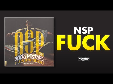 NSP - 02 - FUCK [prod. by Dj Raw & 3D]