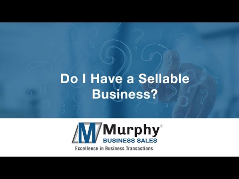 Do I have a sellable business?