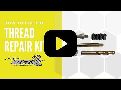 How to use the Thread Repair Kit - ProMAXX Tool