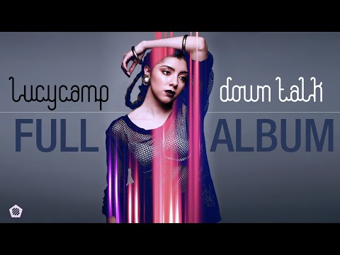 Lucy Camp - Down Talk [EP] - FULL ALBUM