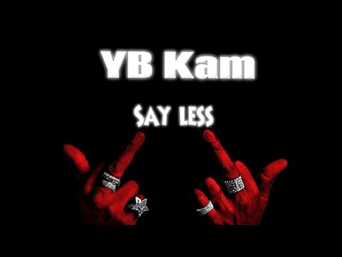 YB Kam - “Say Less” (Official Audio)