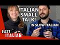 16 Minute Conversation In Slow Italian Super Easy Italian 77