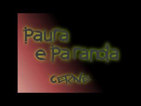 Paura e Paranoia - Cerne