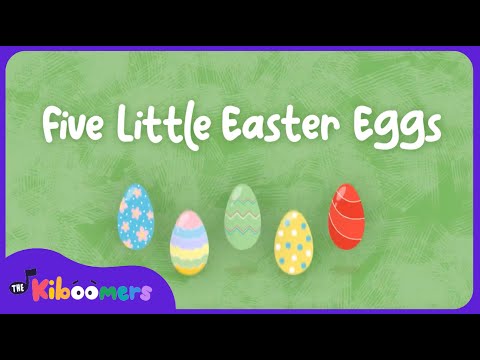 Five Little Easter Eggs - The Kiboomers Preschool Songs for Counting to 5