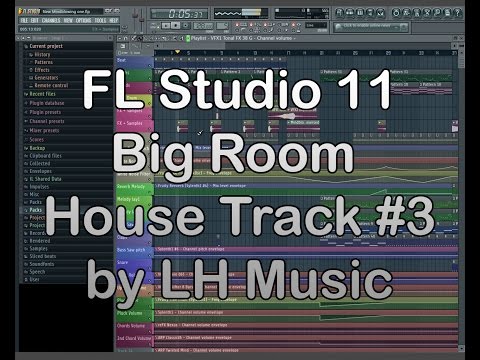 FL Studio Big Room House Track #3 by LH Music