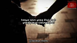 Download lagu Sholehah(Istri Sholehah Perhiasan Dunia) - Story Wa Islami//Baper//Sedih//Romantis mp3