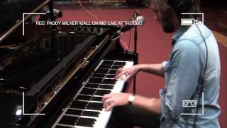 Paddy Milner - Call On Me - Live at the BBC