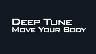 Deep Tune - Move Your Body