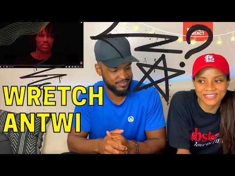 🎵 Wretch 32 Antwi Reaction | Bewildering Bars