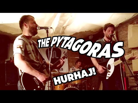 The Pytagoras - THE PYTAGORAS - HURHAJ!