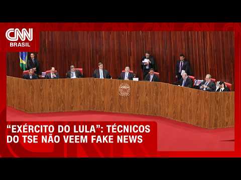 Técnicos do TSE dizem não poder aferir se “Exército do Lula” usou fake news | CNN 360°