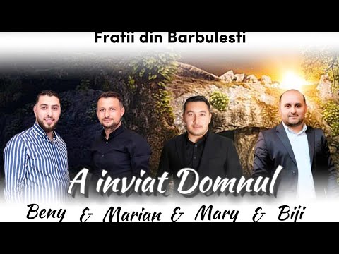 Fratii din Barbulesti - A ÎNVIAT DOMNUL (Official video) 2023