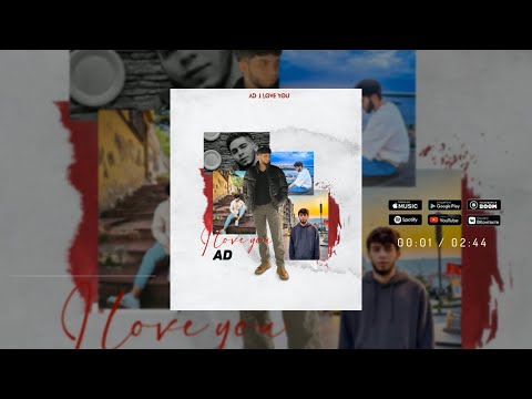AD AKA DILOVAR - I LOVE YOU ...