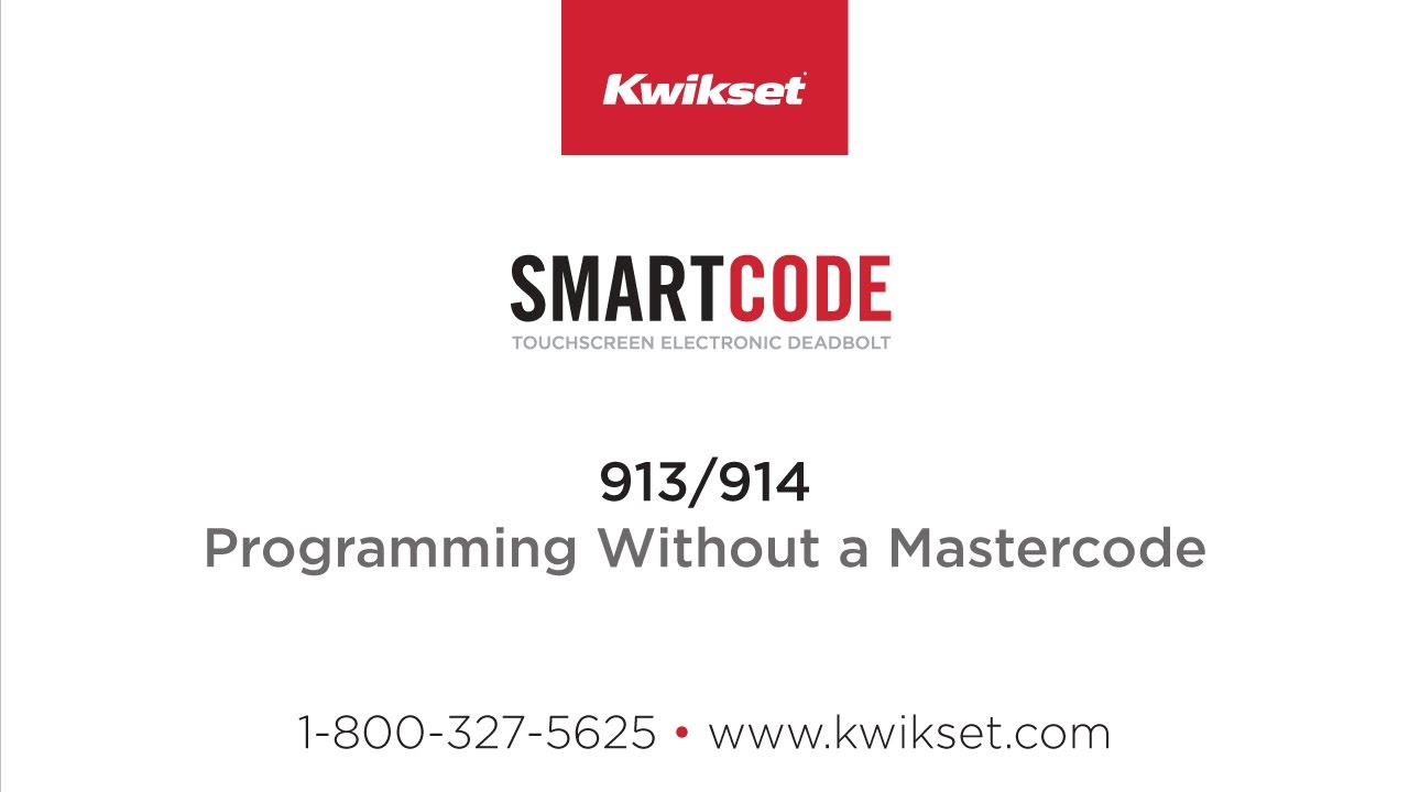 Kwikset SmartCode 913-914: Programming Without a Mastercode