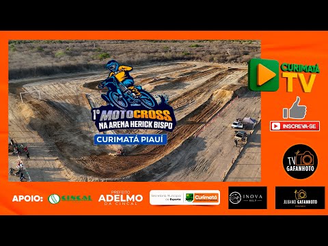 1º MOTOCROSS DA ARENA HERICK BISPO - CURIMATÁ - PI 25 e 26 DE OUTUBRO