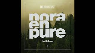 Nora En Pure - Trailblazer (MUFU Bootleg)