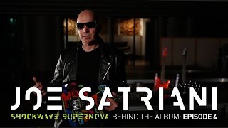 Joe Satriani - Shockwave Supernova - Behind the Album: Episode 4