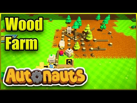 Automatic Wood - Lets Play Autonauts - Episode 1