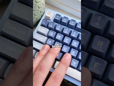 This Keyboard is BUBBLE HEAVEN.