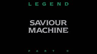 SAVIOUR MACHINE - Legend II 1998 full album
