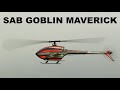 SAB GOBLIN MAVERICK | sport RC helicopter | 4K | Jirice 2022