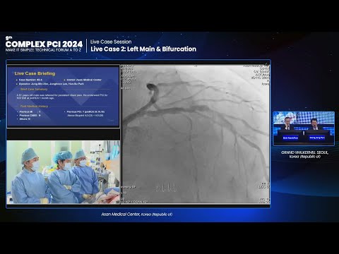 [COMPLEX PCI 2024] Live Case Session - Live Case 2: Left Main & Bifurcation