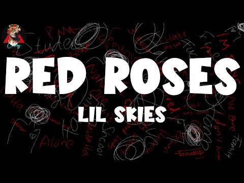 𝑳𝒊𝒍 𝑺𝒌𝒊𝒆𝒔 - 𝑹𝒆𝒅 𝑹𝒐𝒔𝒆𝒔 (𝑳𝒚𝒓𝒊𝒄𝒔)