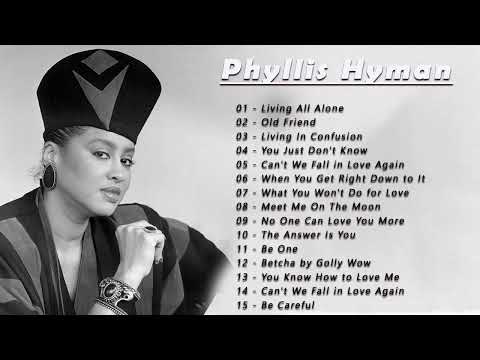 Phyllis Hyman Greatest Hits Full album- Best Songs of Phyllis Hyman - Phyllis Hyman Top of the Soul