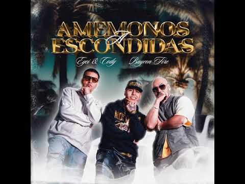 Eyci and Cody - Amémonos a Escondidas (Remix) ft. Bayron Fire [Official Audio]