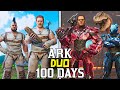 We Spent 100 Days in Ark The Island - Duo Ark Survival Ascended 100 Days