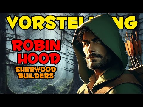 Lohnt sich ROBIN HOOD - Sherwood Builders? - Vorstellung & Review