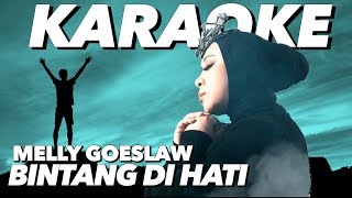 Melly Goeslaw - Bintang Di Hati (KARAOKE) | Ost. Film Dancing In The Rain
