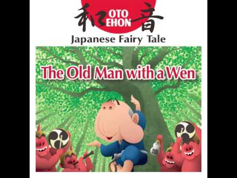 The Old Man with a Lump (OTO-EHON Japanese Folk Tale)
