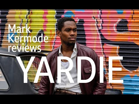 Yardie reviewed by Mark Kermode