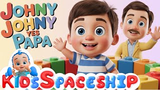 Johny Johny yes papa - Papa Makes johny Happy | Kids Spaceship | Nursery Rhymes & Poem Song