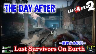 L4D2：Last Survivors On Earth - EP88：The Day After