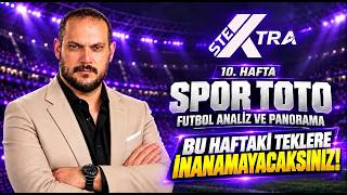 10. HAFTANIN TEKLERİ: DÜŞÜK YÜZDELİ OLANLAR! | Spor Toto Tahminleri #StExtra