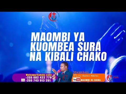 MAOMBI YA KUOMBEA SURA YAKO NA KIBALI CHAKO,, NGUVU YA UTAMBULISHO KIROHO.