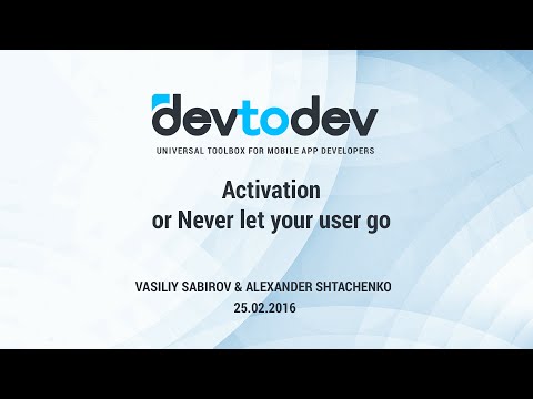 Activation or never let your user go