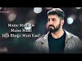 Maafi (LYRICS) - Chandigarh Kare Aashiqui | Sachin - Jigar, Ayushmann Khurrana | Vaani K, Abhishek K